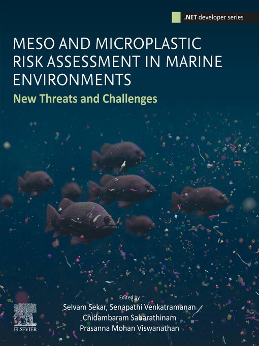 Title details for Meso and Microplastic Risk Assessment in Marine Environments by Selvam Sekar - Wait list